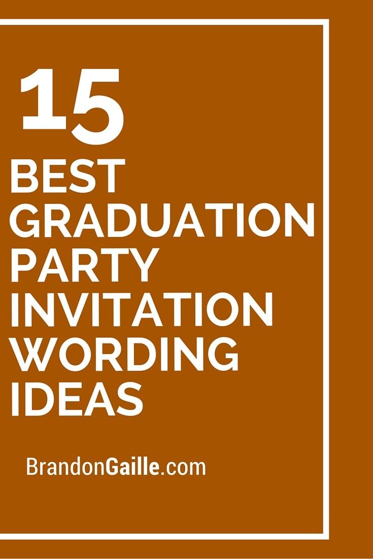 15 Best Graduation Party Invitation Wording Ideas